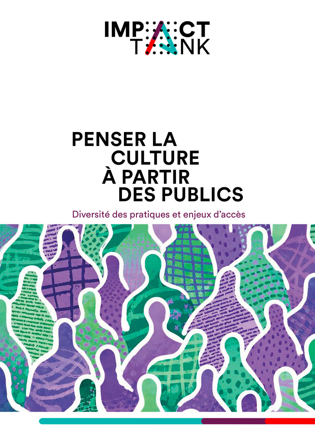 Penser la culture à partir des publics : diversité des pratiques et enjeux d'accès